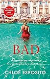 Bad: A gripping, dark and outrageously funny thriller (Mad, Bad and Dangerous to Know Trilogy)