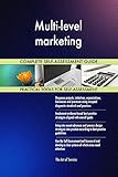 Multi-level marketing All-Inclusive Self-Assessment - More than 690 Success Criteria, Instant Visual Insights, Comprehensive Spreadsheet Dashboard, Auto-Prioritized for Quick R