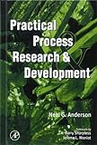 Practical Process Research and Development (English Edition)