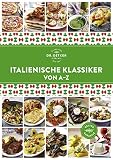 Italienische Klassiker von A-Z (A-Z Reihe)