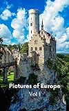 Pictures of Europe Vol 1: a Beautiful Relaxing Gift for Alzheimer's Patients , Seniors with Dementia, and Travel Enthusiasts (English Edition)