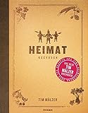 Heimat: Kochbuch. Mit über 120 Rezepten, in hochwertiger Ausstattung mit Leineneinband, Goldfolienprägung und Leseb