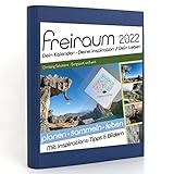 Freiraum-Kalender classic | Climbing Solutions - Bergsport weltweit, Buchkalender 2022, Organizer (15 Monate) mit Inspirations-Tipps und Bildern, DIN A5