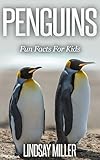 Penguins: Fun Facts For Kids (English Edition)