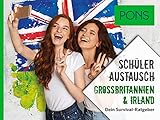 PONS Schüleraustausch Großbritannien: Dein Survival-Ratgeb