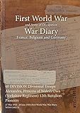 40 DIVISION Divisional Troops Alexandra, Princess of Wales's Own (Yorkshire Regiment) 12th Battalion Pioneers : 27 May 1916 - 28 June 1918 (First World War, War Diary, WO95/2601/3) (English Edition)
