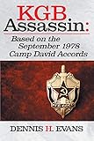 KGB Assassin: Based on the September 1978 Camp David Accords (English Edition)