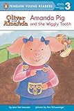 Amanda Pig and the Wiggly Tooth (Oliver and Amanda)