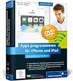 Apps programmieren für iPhone und iPad: Inkl. Xcode, Debugging, Versionierung, zahlreiche Praxisbeispiele. Aktuell zu iOS 7 (Galileo Computing)