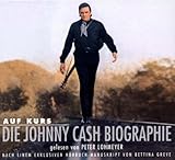 Auf Kurs - Die Johnny Cash Biograp