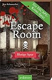 Escape Room - Blutige Spur: Ein Escape-Krimi-Sp