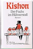 Der Fuchs im Hühnerstall. Ein satirischer Roman. 2. Auflag