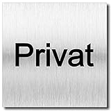 Türschild Privat Schild UV Druck 12 x 12cm - 3mm Aluverbund - Made in Germany Art.Nr. 2001