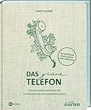 mdr Garten - Das grüne Telefon: Der praxisnahe Ratgeber für Garten, Balkon und Zimmerpflanzen. Rat bei Pflanzenkrankheiten und Experten-Tipps für schöne Gärten aus der beliebten mdr Gartensendung