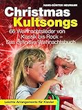 Christmas Kultsongs - 68 Weihnachtslieder von Klassik bis Rock - Das definitive Weihnachtsb