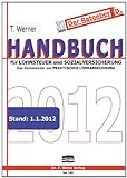Handbuch für Lohnsteuer und Sozialversicherung 2012: Der Kommentar zur Praktischen Lohnabrechnung