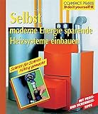 Selbst moderne Energie sparende Heizsysteme einb