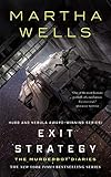 Exit Strategy: The Murderbot Diaries (English Edition)