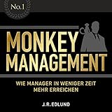 Monkey Management: Wie Manager in weniger Z