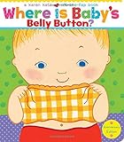 Where Is Baby's Belly Button?: Anniversary Edition/Lap E