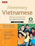 Elementary Vietnamese, Third Edition: Moi ban noi tieng Viet. Let's Speak Vietnamese. (Downloadable Audio Included) (English Edition)
