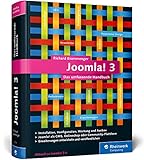 Joomla! 3: Das umfassende Handbuch. Installation, Administration, Wartung, Onlineshops, Temp