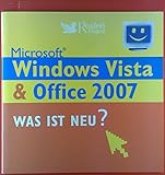 Microsoft Windows Vista & Office 2007. Was ist neu ?