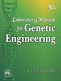 Laboratory Manual for GENETIC ENGINEERING (English Edition)
