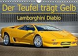 Der Teufel trägt Gelb - Lamborghini Diablo (Wandkalender 2022 DIN A4 quer)