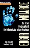 Der Hexer/Die blaue Hand/Das Geheimnis der gelben Narzissen: Drei Romane in einem B