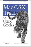 Mac OS X Tiger for Unix Geeks (English Edition)