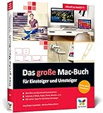 Das große Mac-Buch für Einsteiger und Umsteiger: Aktuell zu macOS 11 Big Sur. Geeignet für alle Mac-Modelle inkl. iMac, Mac mini und MacBook
