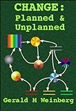 CHANGE: Planned & Unplanned (Quality Software Book 8) (English Edition)
