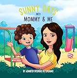 Sunny Days with Mommy & Me (English Edition)