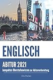 Abiturwissen Englisch: kompaktes Oberstufenwissen zur Abiturvorbereitung