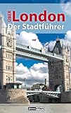 Über London. Der Stadtführer. (Jourist Städteführer)