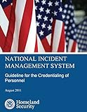 National Incident Management System: Guideline for the Credentialing