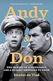 Andy and Don: The Making of a Friendship and a Classic American (English Edition)