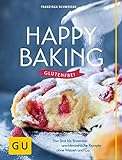 Happy baking glutenfrei: Von Brot bis Brownies: unwiderstehliche Rezepte ohne Weizen und Co. (GU Themenkochbuch)