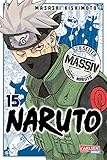 NARUTO Massiv 15: Die Originalserie als umfangreiche Sammelbandausgabe! (15)
