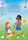 Mein erstes Anziehpuppen-Stickerbuch: Hannahs liebste Haustiere: mit über 320 wiederablösbaren Stick