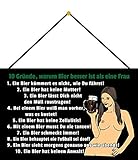 Blechschild mit Kordel 30 x 20 cm Deko Spruch: 10 Gründe Warum Bier Besser ist als eine Frau - B