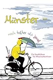 Münster: Noch tofter als jovel: Ein Stadtführer für M