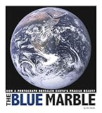The Blue Marble: How a Photograph Revealed Earth's Fragile Beauty (Captured World History) (English Edition)