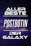 Aller Beste Postbotin Der Galaxy: DIN A5 • 120 Seiten Liniert • Kalender • Schönes Notizbuch • Notizblock • Block • Terminkalender • Geschenkidee • ... • Abschiedsgeschenk • Arbeitskolleg