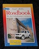 Roadbook - Mit im Geländewagen unterwegs, Band II