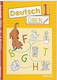 Deutsch üben 1. Klasse: Alphabet und erste Wörter, lesen und schreib