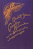 Geistige Hierarchien und ihre Widerspiegelung in der physischen Welt: Tierkreis, Planeten, Kosmos. Zehn Vorträge, Düsseldorf 1909 (Rudolf Steiner Gesamtausgabe / Schriften und Vorträge)