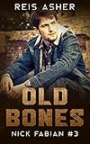 Old Bones: Nick Fabian #3 (English Edition)