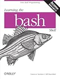 Learning the bash Shell: Unix Shell Programming (In a Nutshell (O'Reilly)) (English Edition)